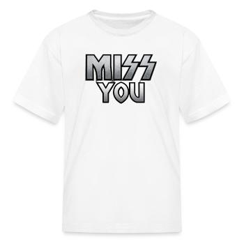 miss you funny hard rock band parody - Kid's T-Shirt - white - Front