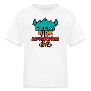 Every Ride Is A New Adventure - Kid's T-Shirt - white - Front