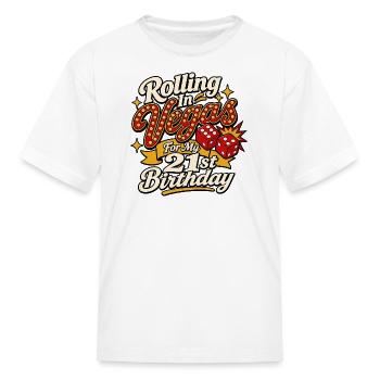 Rolling In Vegas 21st Birthday - Kid's T-Shirt - white - Front