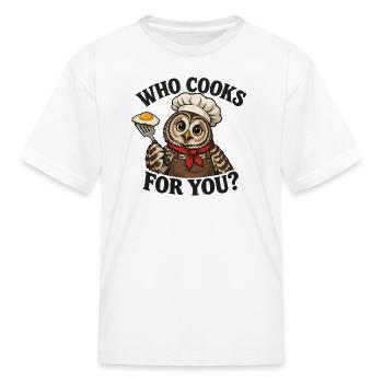 Who Cooks for You Owl Chef Funny Cooking Kitchen  - Kid's T-Shirt - white - Front