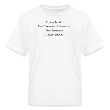 White Text Arch Linux Meme – I Like Pain - Kid's T-Shirt - white - Front