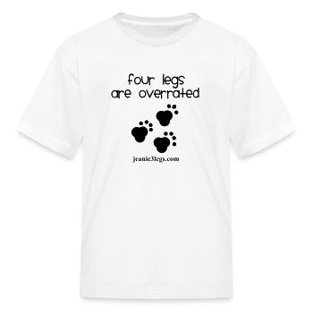 Jeanie Paw Prints "Four Legs Are Overrated" - Kid's T-Shirt - white - Front