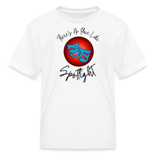 There's No Place - Kid's T-Shirt