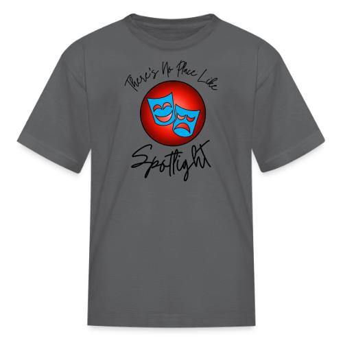 There's No Place - Kid's T-Shirt