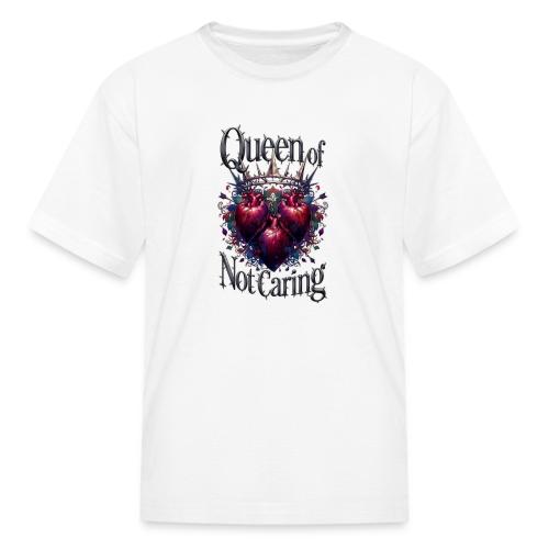 Queen of Not Caring T-Shirt - Kid's T-Shirt