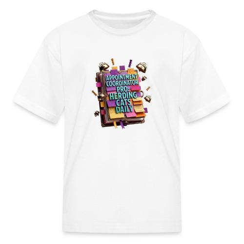 Appointment Coordinator Pro T-Shirt | Herding Cats - Kid's T-Shirt