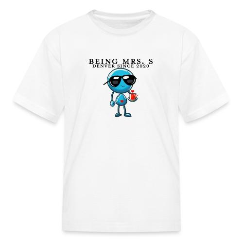 Being Mrs. S_Middle_Denver Since 2020 - Kid's T-Shirt