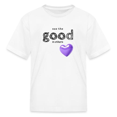 Smoon City_See the Good in Others - Kid's T-Shirt