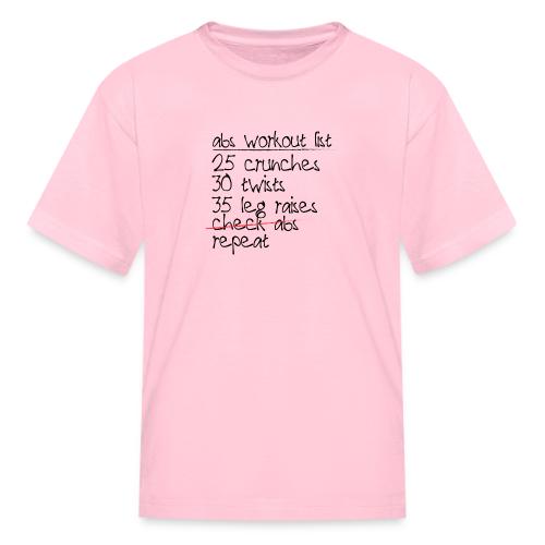 Abs Workout List - Kid's T-Shirt
