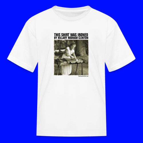 Ironed By Hillary - Kid's T-Shirt