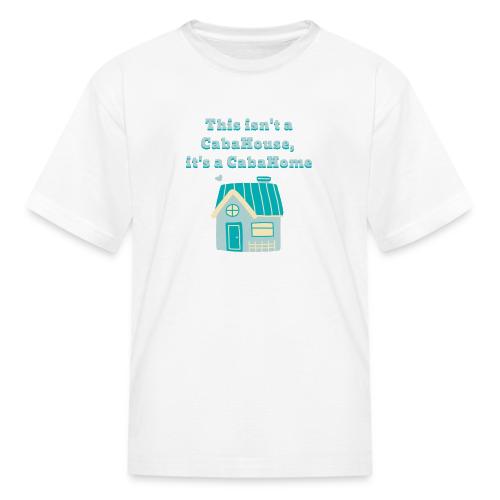Cabahome merch design 5 - Kid's T-Shirt