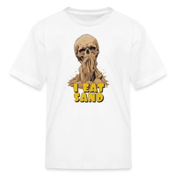 I eat sand - Kid's T-Shirt - white - Front