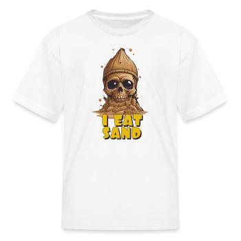 I Eat Sand - Kid's T-Shirt - white - Front