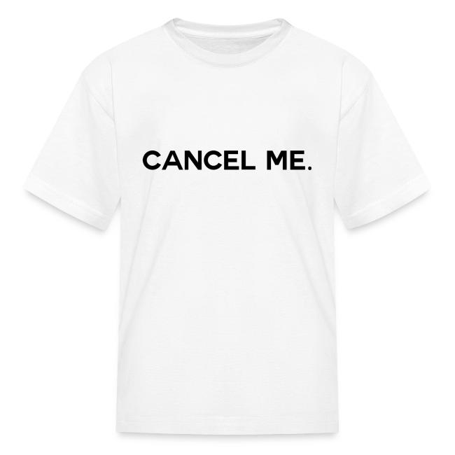OG CANCEL ME