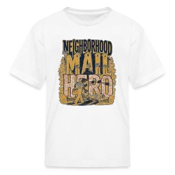 Mail Hero Postman Route Pride Humor - Kid's T-Shirt - white - Front