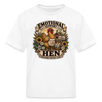 Emotional Support Hen Backyard Poultry Club - Kid's T-Shirt - white - Front
