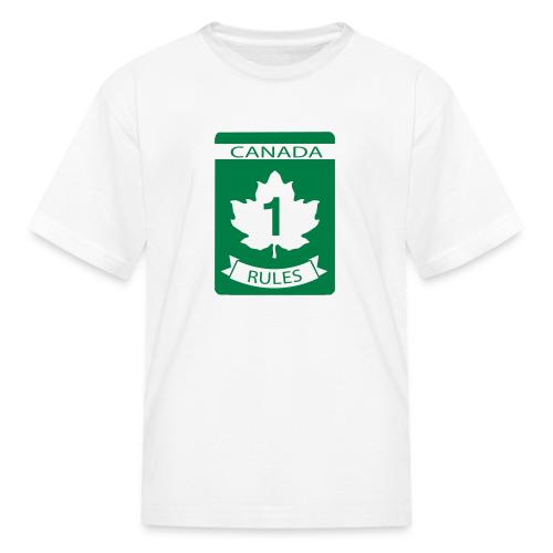 Canada Rules - Kid's T-Shirt