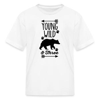 Young Wild And Three - Kid's T-Shirt - white - Front