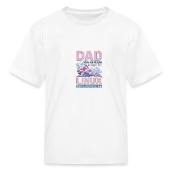 What Are Clouds Made Of, Linux Servers Mostly 32 - Kid's T-Shirt - white - Front