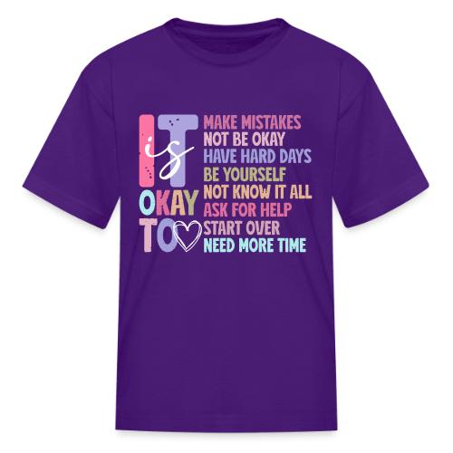 Harmony Collection - It s Okay To Make Mistakes - Kid's T-Shirt