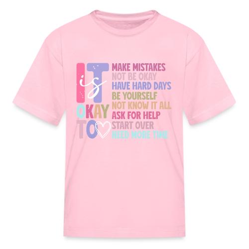 Harmony Collection - It s Okay To Make Mistakes - Kid's T-Shirt