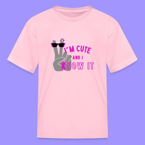 I'm Cute and I Know It - Fun Self Affirmation - Kid's T-Shirt