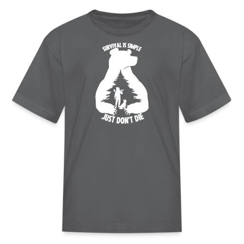Survival is Simple Just Don't Die 2023 - Kid's T-Shirt