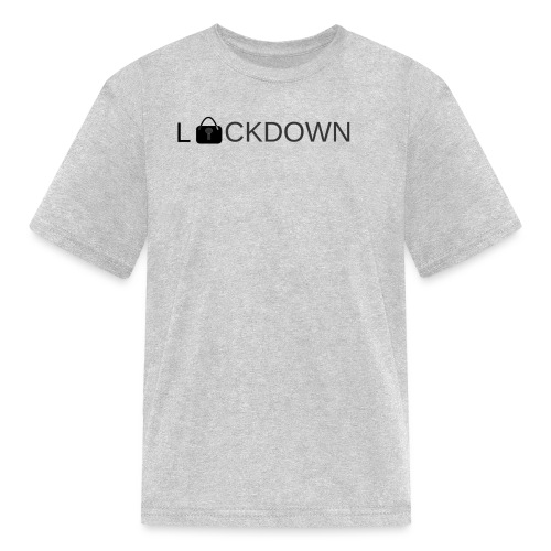 Lock Down - Kids' T-Shirt