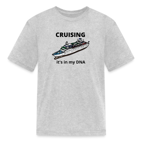 Cruising It's In my DNA - Kids' T-Shirt