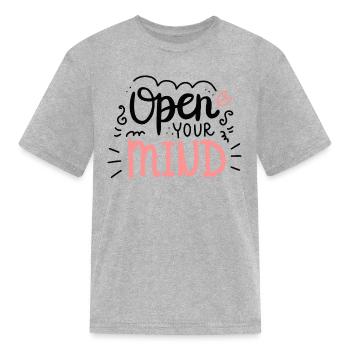 Open your Mind - Kid's T-Shirt - heather gray - Front
