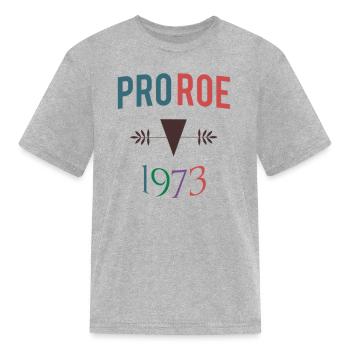 PRO ROE 1973 Pro Choice - Kid's T-Shirt - heather gray - Front