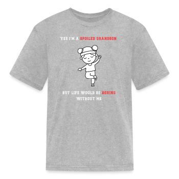 Yes I'm A Spoiled Grandson - Kid's T-Shirt - heather gray - Front