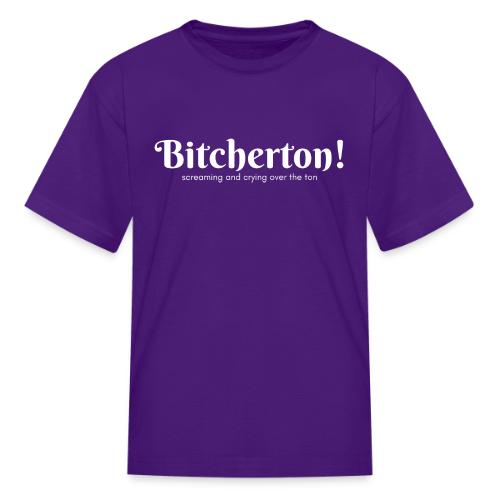 Bitcherton White - Kid's T-Shirt