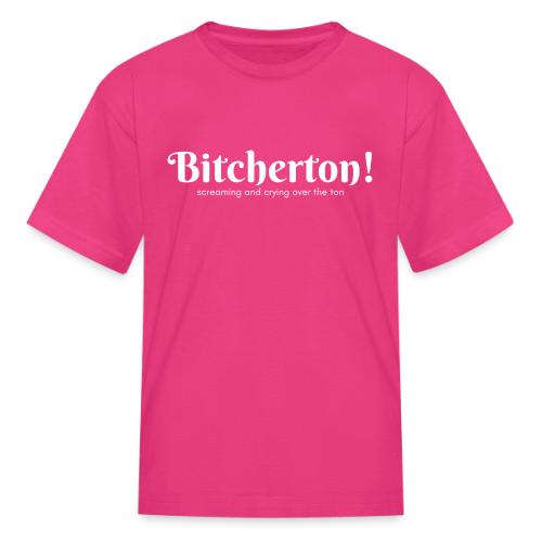 Bitcherton White - Kid's T-Shirt