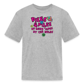 Piles And Piles Of Demo Tapes By The Miles - Kid's T-Shirt - heather gray - Front
