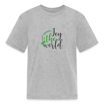 Joy to the world - Kid's T-Shirt - heather gray - Front