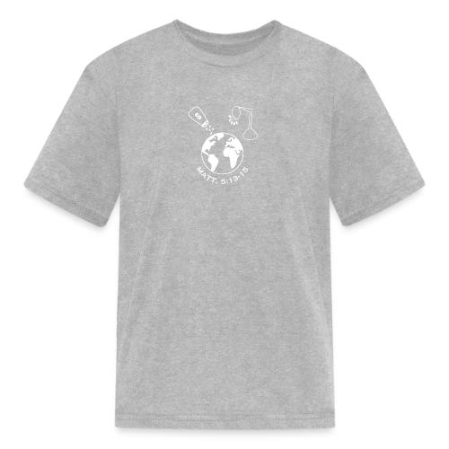 Salt and Light of the World Matt. 5:13-15 - Kid's T-Shirt