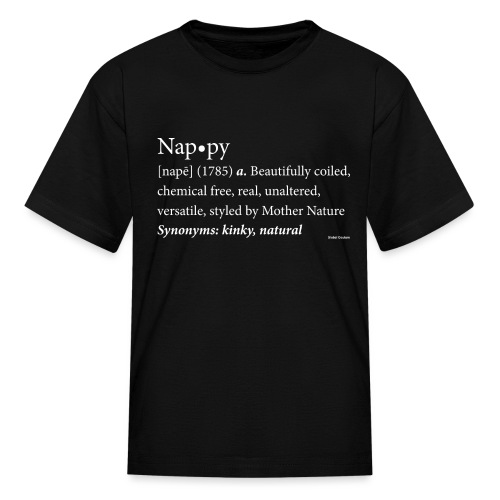 Nappy Dictionary_Global Couture Women's T-Shirts - Kids' T-Shirt