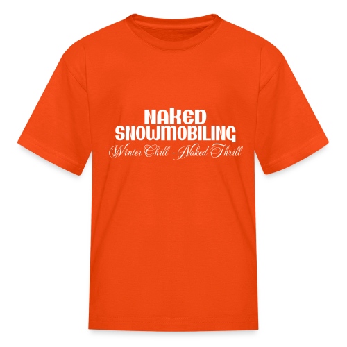 Naked Snowmobiling - Kids' T-Shirt