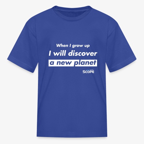 Solar System Scope : I will discover a new Planet - Kids' T-Shirt