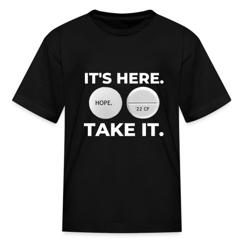 IT'S HERE - TAKE IT (black) - Kids' T-Shirt