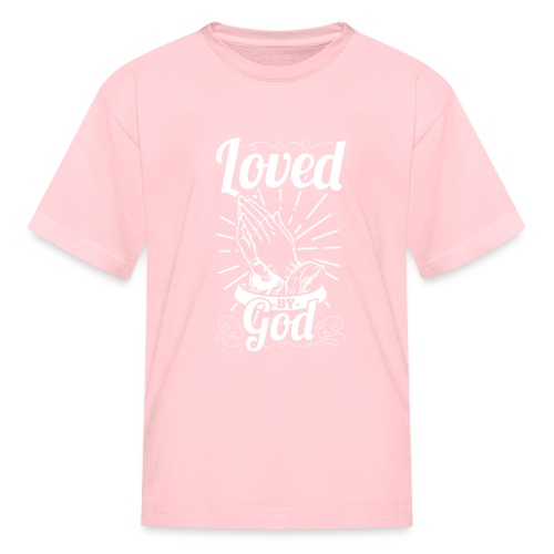 Loved By God - Alt. Design (White Letters) - Kids' T-Shirt