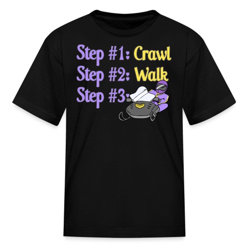 Step 1 - Crawl - Kids' T-Shirt