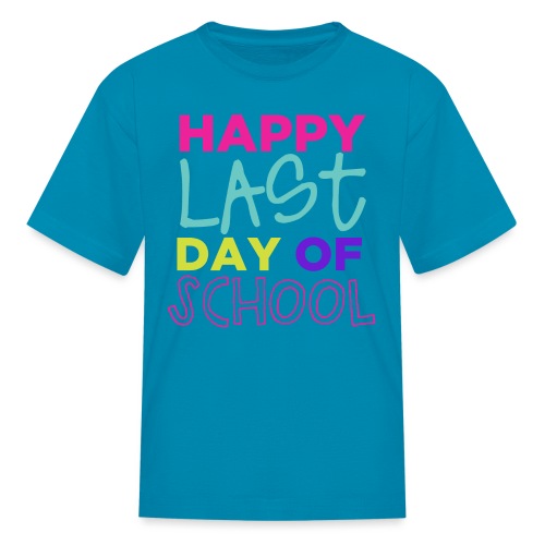 Happy Last Day of School Fun Teacher T-Shirts - Kids' T-Shirt