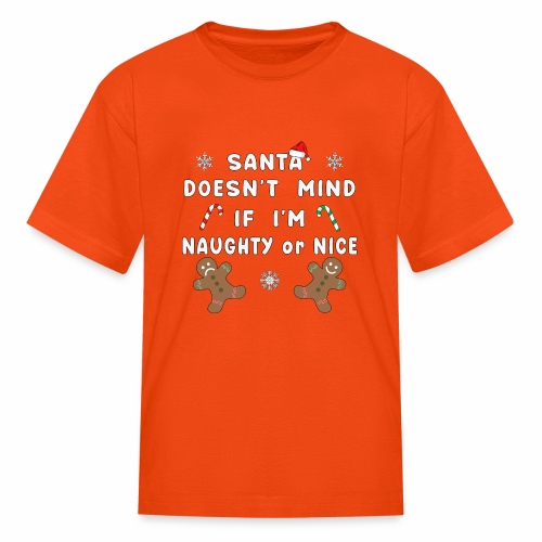Santa Naughty or Nice Funny Kids Christmas Xmas. - Kids' T-Shirt