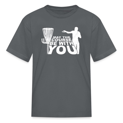 May the Course Be With You Disc Golf Shirt Copy - Kids' T-Shirt