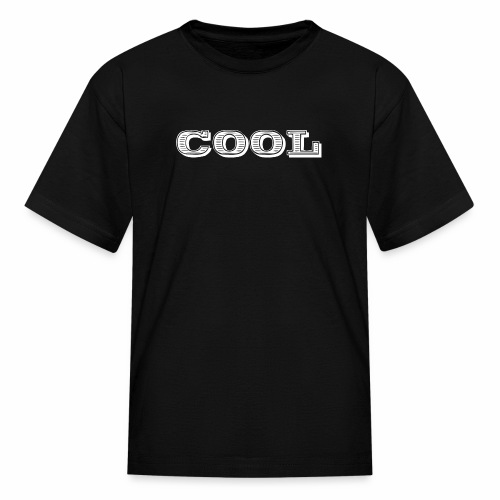 Cool - Kids' T-Shirt