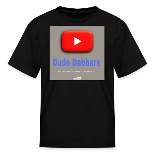 Dude Dabbers special 100 sub accessories - Kids' T-Shirt