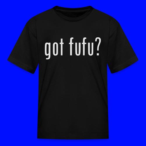 gotfufu-white - Kid's T-Shirt