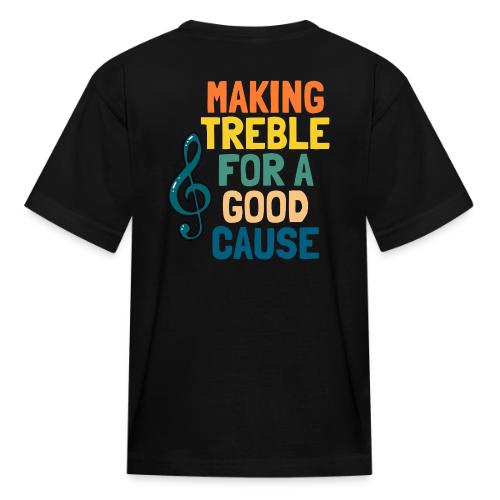 Making Treble - Kid's T-Shirt